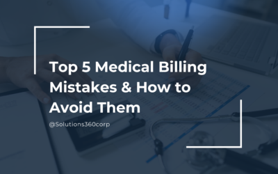 Top 5 Medical Billing Errors and How to Avoid Them